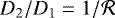 Mathematical equation: $D_2/D_1=1/\mathcal{R}$