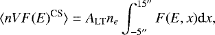 Mathematical equation: \begin{equation*}\langle n V F(E)^{\textrm{CS}}\rangle = A_{\textrm{LT}} n_e \int_{-5''}^{15''} F(E,x) \mathrm{d}x, \vspace*{-8pt} \end{equation*}