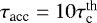 Mathematical equation: $\tau_{\textrm{acc}} = 10\tau^{\textrm{th}}_{\textrm{c}}$