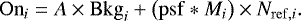 Mathematical equation: \begin{equation*}\mathrm{On}_{i} = A \times \mathrm{Bkg}_{i} + \left(\mathrm{psf} \ast M_{i}\right) \times N_{\mathrm{ref},i}. \end{equation*}