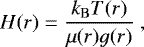 Mathematical equation: \begin{equation*} H(r) = \dfrac{k_{\mathrm{B}}T(r)}{\mu(r) g(r)}\ , \end{equation*}