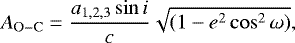 Mathematical equation: \begin{equation*}A_{\mathrm{O-C}} = \frac{a_{1,2,3} \sin{i}}{c} \sqrt{(1-e^2 \cos^2{\omega})}, \end{equation*}