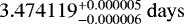 Mathematical equation: ${3.474119^{+0.000005}_{-0.000006}}~\rm{days}$
