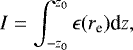 Mathematical equation: \begin{equation*} I = \int_{-z_0}^{z_0} \epsilon(r_{\textrm{e}}) \textrm{d}z,\end{equation*}