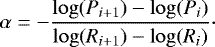 Mathematical equation: \begin{equation*} \alpha = -\frac{\log(P_{i+1}) - \log(P_i)}{\log(R_{i+1}) - \log(R_i)}\cdot \end{equation*}