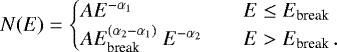 Mathematical equation: \begin{equation*} N(E) = \begin{cases} AE^{-\alpha_{1}} & \quad E\leq E_{\textrm{break}}\\ A E_{\textrm{break}}^{(\alpha_{2}-\alpha_{1})}~E^{-\alpha_{2}} & \quad E>E_{\textrm{break}}\,.\\ \end{cases}\end{equation*}