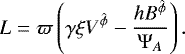 Mathematical equation: \begin{equation*} L= \varpi \left( \gamma \xi V^{\hat{\phi}}-\dfrac{h B^{\hat{\phi}}}{{\mathrm{\Psi}}_A}\right). \end{equation*}