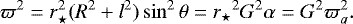 Mathematical equation: \begin{equation*} \varpi^2=r_{\star}^2(R^2+l^2)\sin^{2}\theta ={r_{\star}}^2 G^2 \alpha =G^2\varpi_a^2. \end{equation*}
