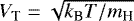 Mathematical equation: $V_{\textrm{T}} = \sqrt{k_{\textrm{B}}T/m_{\textrm{H}}}$