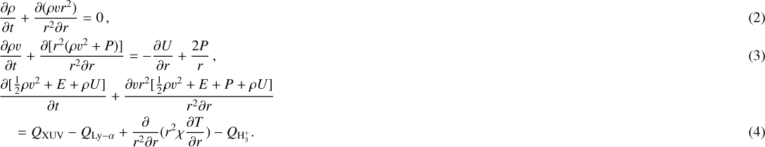 Mathematical equation: \begin{align*} &\frac{\partial\rho}{\partial t} + \frac{\partial(\rho v r^2)}{r^2\partial r} = 0\,, \\ &\frac{\partial\rho v}{\partial t} + \frac{\partial[r^2(\rho v^2+P)]}{r^2\partial r} = - \frac{\partial U}{\partial r} + \frac{2P}{r}\,, \\ &\frac{\partial[\frac{1}{2}\rho v^2+E+\rho U]}{\partial t} + \frac{\partial vr^2[\frac{1}{2}\rho v^2+E+P+\rho U]}{r^2\partial r} \nonumber \\ &\quad ={Q_{\textrm{XUV}}} - {Q_{\textrm{Ly-}\alpha}} + \frac{\partial}{r^2\partial r}(r^2\chi \frac{\partial T}{\partial r}) - {Q_{{\textrm{H}_3^+}}}. \end{align*}