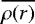 Mathematical equation: $\overline{\rho(r)}$