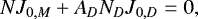 Mathematical equation: \begin{equation*}N J_{0,M} + A_D N_D J_{0,D} = 0, \end{equation*}