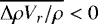 Mathematical equation: $\overline{{\UpDelta} \rho V_r /\rho}<0$