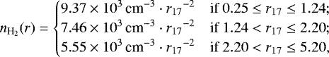 Mathematical equation: \begin{equation*} n_{\text{H}_2}(r) = \begin{cases} \displaystyle 9.37 \times 10^3\,{\percc} \cdot {r_{17}}^{-2} & \text{if \begin{inlinestripns}{si841}$0.25 \le r_{17} \le 1.24$