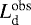Mathematical equation: $L^{\textrm{obs}}_{\textrm{d}}$