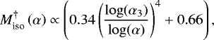 Mathematical equation: \begin{equation*} M_{\textrm{iso}}^{\dagger} \left(\alpha \right) \propto \left( 0.34 \left(\frac{\log(\alpha_3)}{\log(\alpha)}\right)^4 + 0.66 \right) ,\end{equation*}