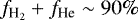 Mathematical equation: $f_{\textrm{H}_2} + f_{\textrm{He}} \sim 90\%$