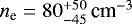 Mathematical equation: $n_{\textrm{e}}=80^{+50}_{-45}\,\textrm{cm}^{-3}$