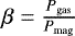 Mathematical equation: $\beta= \frac{P_{\textrm{gas}}}{P_{\textrm{mag}}}$