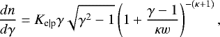 Mathematical equation: \begin{equation*}\frac{dn_{\textrm{\textrm{e}\mid \textrm{p}}}}{d\gamma} = K_{\textrm{e}\mid \textrm{p}} \gamma \sqrt{\gamma^2 -1} \left( 1 + \frac{\gamma -1}{\kappa w}\right)^{-(\kappa + 1)}, \end{equation*}