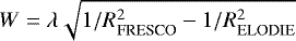 Mathematical equation: $W=\lambda\sqrt{1/R_{\textrm{FRESCO}}^2-1/R_{\textrm{ELODIE}}^2}$