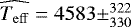 Mathematical equation: $\widehat{T_{\mathrm{eff}}} = 4583 \pm^{322}_{330}$
