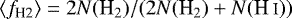 Mathematical equation: $\left< {f_{\textrm{H2}}} \right>=2N({\textrm{H}}_2)/(2N({\textrm{H}}_2)+N(\ion{H}{i}))$
