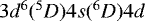 Mathematical equation: $3d^6(^5D)4s(^6D)4d$