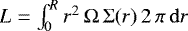 Mathematical equation: $L=\int_0^R r^2 \, {\mathrm{\Omega}}\, {\mathrm{\Sigma}} (r) \, 2\, \pi\, {\mathrm{d}}r$