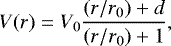 Mathematical equation: \begin{equation*} V(r) = V_0 \frac{(r/r_0) +d}{(r/r_0)+1}, \end{equation*}