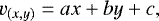 Mathematical equation: \begin{equation*} v_{(x,y)} = ax + by + c,\end{equation*}