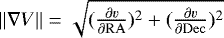 Mathematical equation: $\vert\vert {\nabla}V \vert\vert = \sqrt{(\frac{\partial v}{\partial {\mathrm{RA}}})^2 + (\frac{\partial v}{\partial {\mathrm{Dec}}})^2 }$