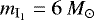 Mathematical equation: $m_{{\textrm{I}_1}}=6\:{{M}}_{\odot}$
