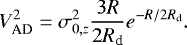 Mathematical equation: \begin{equation*}V_{\textrm{AD}}^2 = \sigma_{0,z}^2 \frac{3R}{2{R_{\textrm{d}}}} e^{-R/2{R_{\textrm{d}}}}. \end{equation*}