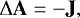 Mathematical equation: \begin{equation*} {\rm{\Delta}} \mathbf A=-\mathbf{J},\end{equation*}