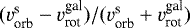Mathematical equation: $( {v_{\textrm{orb}}^{\textrm{s}}-v_{\textrm{rot}}^{\textrm{gal}}})/({v_{\textrm{orb}}^{\textrm{s}}+v_{\textrm{rot}}^{\textrm{gal}}})$