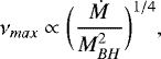 Mathematical equation: \begin{equation*} \nu_{max} \propto \bigg({\dot M \over M_{BH}^2}\bigg)^{1/4}, \end{equation*}