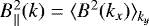 Mathematical equation: $B_{\parallel}^2(k) = {\langle}B^2(k_x){\rangle}_{k_y}$
