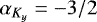 Mathematical equation: $\alpha_{K_y} = -3/2$