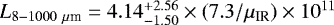 Mathematical equation: $L_{8-1000~\mu {\textrm{m}}} = 4.14^{+2.56}_{-1.50} \times (7.3 / \mu_{\textrm{IR}}) \times 10^{11}$