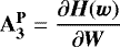 Mathematical equation: $\mathbf{A_3^{\mathbf{P}}}=\dfrac{\partial\vec{H}(\vec{w})}{\partial\vec{W}}$