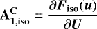 Mathematical equation: $\mathbf{A_{1,{\mathbf{iso}}}^{\mathbf{C}}}=\dfrac{\partial\vec{F}_{\mathbf{iso}}(\vec{u})}{\partial\vec{U}}$