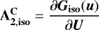Mathematical equation: $\mathbf{A_{2,{\mathbf{iso}}}^{\mathbf{C}}}=\dfrac{\partial\vec{G}_{\mathbf{iso}}(\vec{u})}{\partial\vec{U}}$