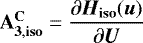 Mathematical equation: $\mathbf{A_{3,{\mathbf{iso}}}^{\mathbf{C}}}=\dfrac{\partial\vec{H}_{\mathbf{iso}}(\vec{u})}{\partial\vec{U}}$