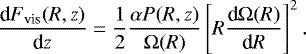 Mathematical equation: \begin{align*}\frac{\text{d} F_{\text{vis}}(R,z)}{\text{d} z}=\frac{1}{2}\frac{\alpha P(R,z)}{\mathrm{\Omega}(R)}\left[R\frac{\text{d}\mathrm{\Omega}(R)}{\text{d} R}\right]^2. \end{align*}