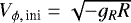 Mathematical equation: $V_{\phi,\,\text{ini}}=\sqrt{-g_RR}$