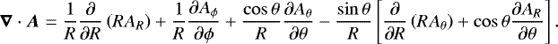 Mathematical equation: \begin{align*}\vec{\nabla}\cdot\vec{A}= \frac{1}{R}\frac{\partial}{\partial R}\left(R A_R\right)+ \frac{1}{R}\frac{\partial A_{\phi}}{\partial\phi}+ \frac{\cos\theta}{R}\frac{\partial A_{\theta}}{\partial\theta}- \frac{\sin\theta}{R}\left[ \frac{\partial}{\partial R}\left(R A_{\theta}\right)+\cos\theta\frac{\partial A_R}{\partial\theta}\right]. \end{align*}
