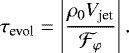 Mathematical equation: \begin{equation*} \tau_{\textrm{evol}} = \left| \frac{\rho_0 V_{\textrm{jet}}}{\mathcal{F}_{\varphi}} \right|.\end{equation*}