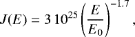 Mathematical equation: \begin{equation*} J(E)= 3\,10^{25}\left(\frac{E}{E_0}\right)^{-1.7},\end{equation*}