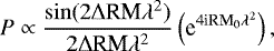 Mathematical equation: \begin{equation*} P \propto \frac{\sin (2\mathrm{\Delta} \textrm{RM} \lambda^2)}{2\mathrm{\Delta} \textrm{RM}\lambda^2} \left(\textrm{e}^{4\textrm{i}\textrm{RM}_0 \lambda^2}\right),\end{equation*}